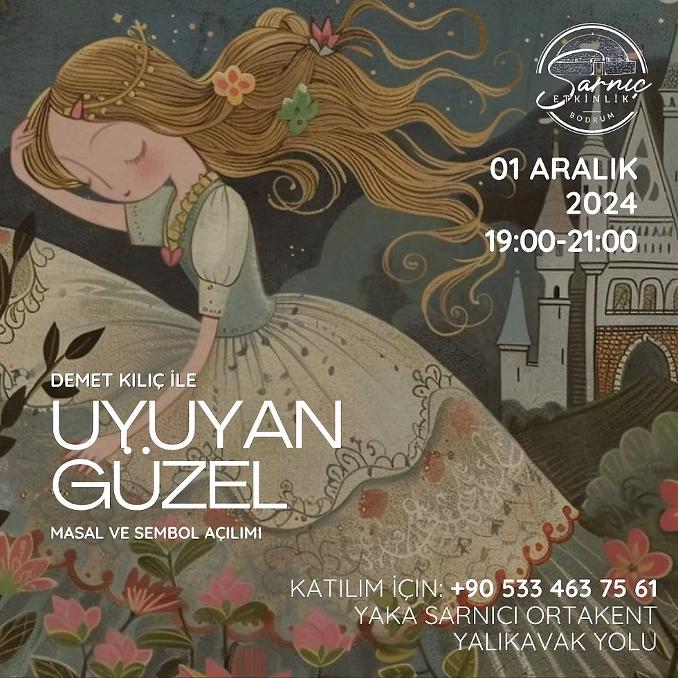 MASAL GECESİ◢ Uyuyan Güzel – Masal ve Sembol Açılımı / Demet Kılıç