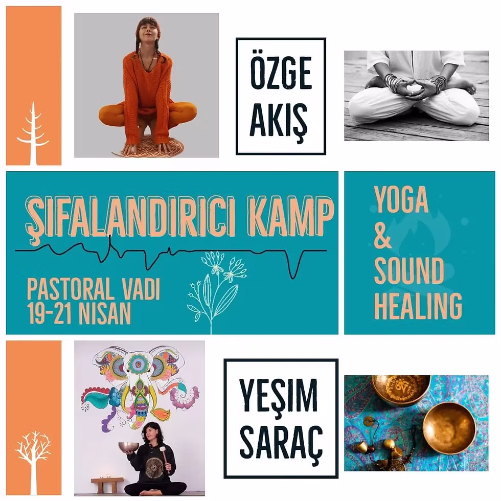 YOGA KAMPI◢ Şifalandırıcı Kamp / Özge Akış & Yeşim Saraç